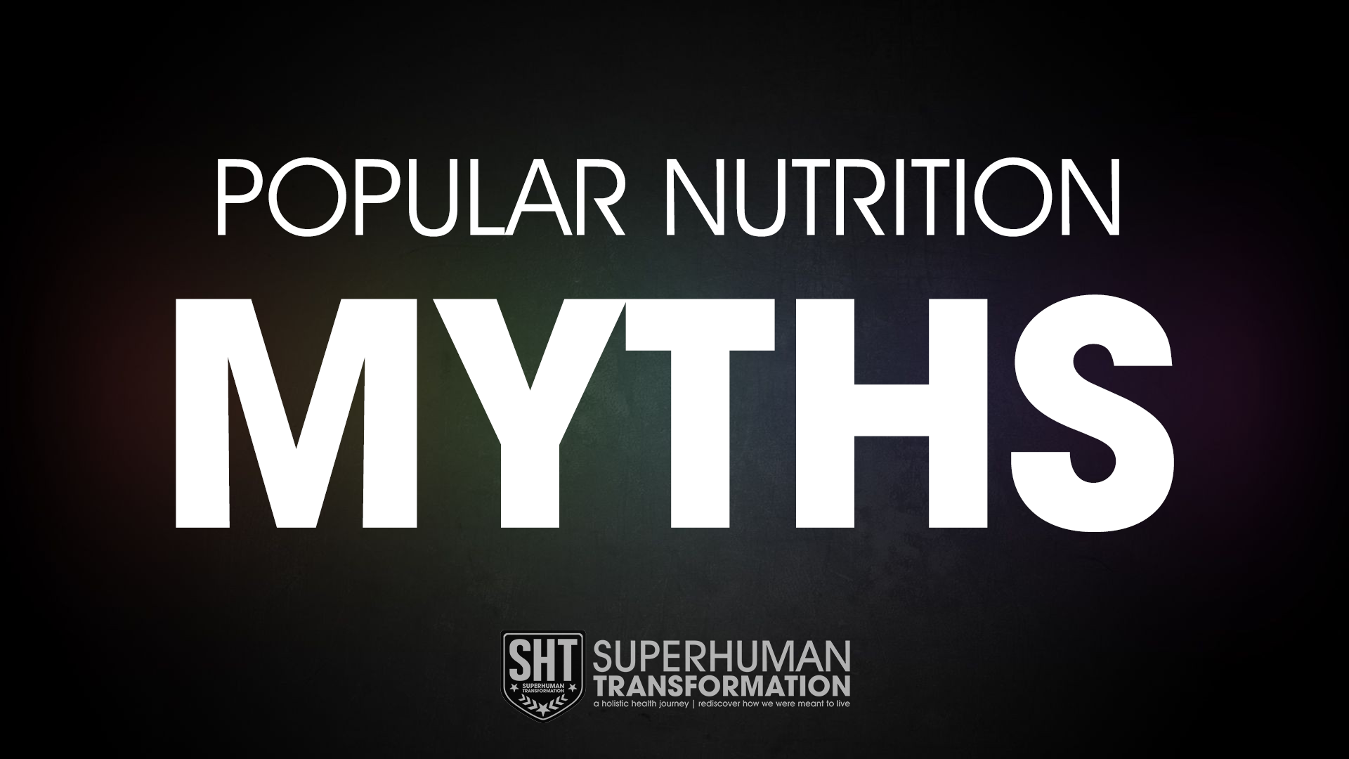 popular nutrition myths